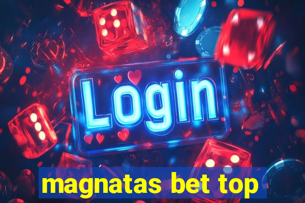 magnatas bet top